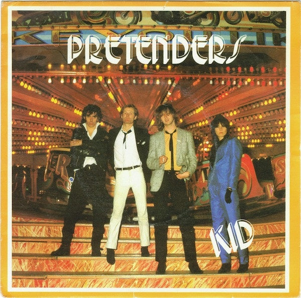 The Pretenders - 1979 UK Real Vinyl 7 Single Record in Mint Condition - New Wave and Pop Rock Music: Kid / Tattooed Love Boys