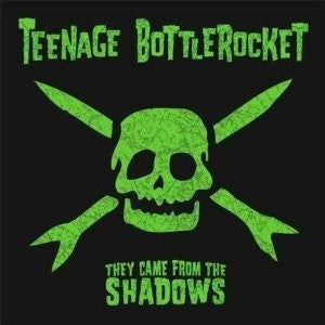 2009 Fat Wreck Chords USA Black Vinyl Mint LP - Teenage Bottlerocket's 'They Came From The Shadows' Punk Rock Album