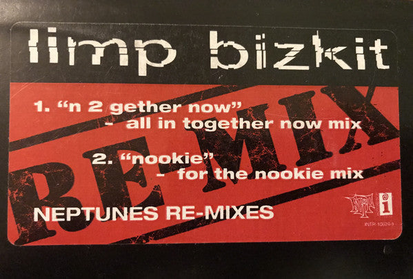 Limp Bizkit's Hip - Hop 12 - inch Single Vinyl Record: N 2 Gether Now / Nookie (Neptune Remixes) - 1999 USA Promo VG+ Release from Flip and Interscope
