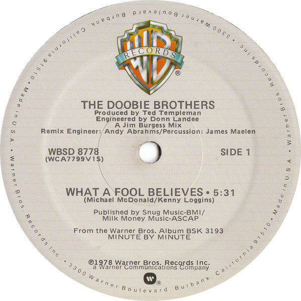 The Doobie Brothers - Classic Disco / Pop Rock 12-Inch Single Vinyl Record - 'What A Fool Believes' by Warner USA