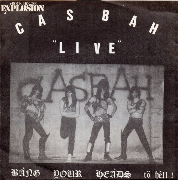 Casbah – Live - Bång Your Heåds Tö Héll ! - Mint- 8 EP Record 1985 Explosion Japan Flexi-disc Vinyl - Thrash / Heavy Metal