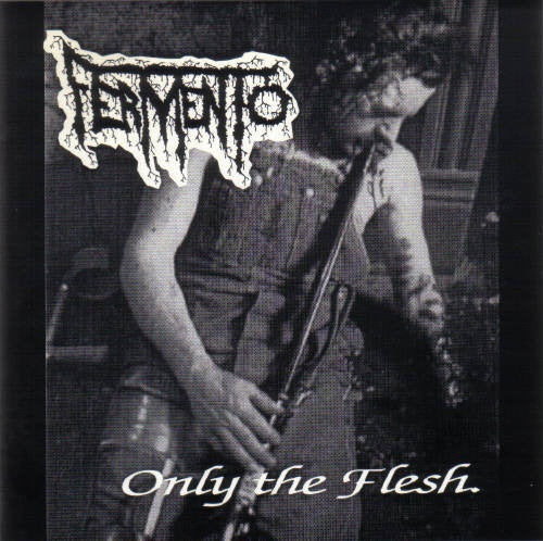 Fermento - Only The Flesh - Mint Condition 7-Inch Single Vinyl Record from 1993 by De Vermis Mysteriis in Spain - A Classic Piece of Death Metal Music