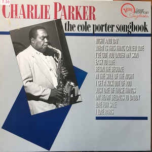 Charlie Parker's The Cole Porter Songbook - A Vintage Vinyl LP (1985, Verve USA) in Jazz, Bop, and Big Band Genres