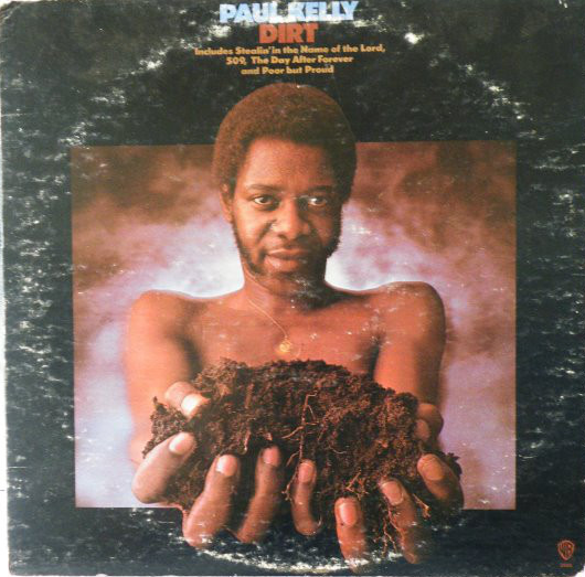 Paul Kelly - Dirt (Promo) - 1972 USA VG Stereo Soul Vinyl