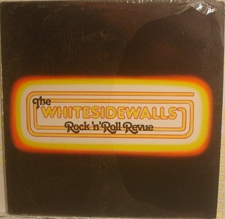 The Whitesidewalls - The Whitesidewalls Rock 'N' Roll Revue - 1981 USA Private Press Vinyl LP Record in Surf Rock, Rockabilly, and Lounge Genres