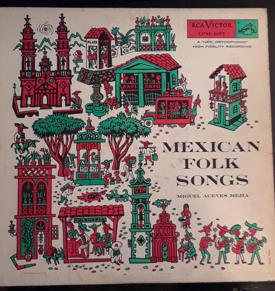 1955 RCA USA Mono Vinyl LP Record - Miguel Aceves Mejia's Mexican Folk Songs with Jim Flora Cover Art in Latin Mariachi Genre, in VG+ Condition