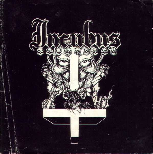 Incubus - 1989 German Limited Edition 7