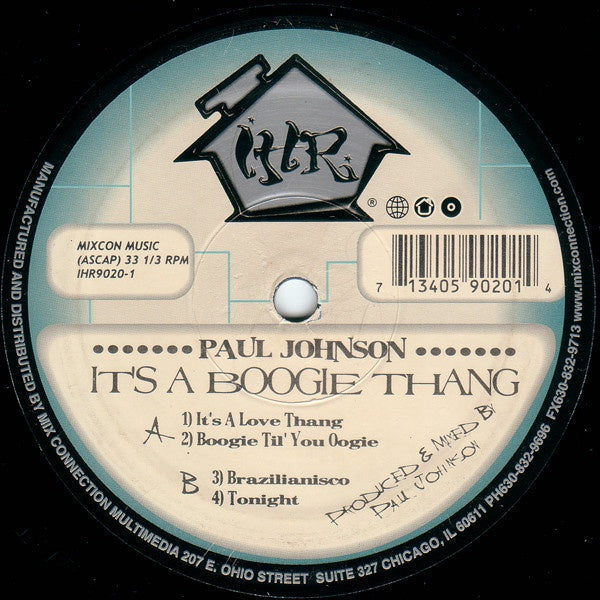 Paul Johnson - 'It's A Boogie Thang' - Vintage 1998 International House 12-Inch Single Vinyl Record in Chicago House and Deep House Genres