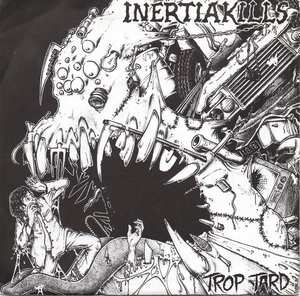 1995 Inertia Kills - Trop Tard Mint 7 - Inch EP Record Vinyl with Insert in Grindcore and Punk Music Genre