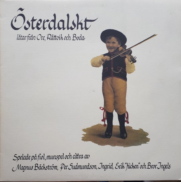 1978 Swedish Folk and Nordic Style Vinyl LP Record - Magnus Bäckström and Per Gudmundson's Österdalskt - Songs From Ore, Rättvik and Boda with Giga Label and Insert in VG+ Condition
