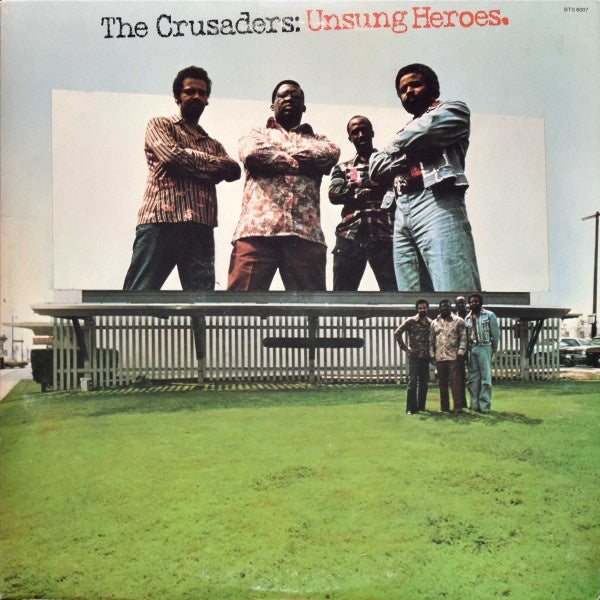 The Crusaders - Unsung Heroes - Vinyl LP Record (1973, USA, Capitol Record Club Edition) in Jazz / Jazz - Funk Genre, Blue Thumb and Chisa Label