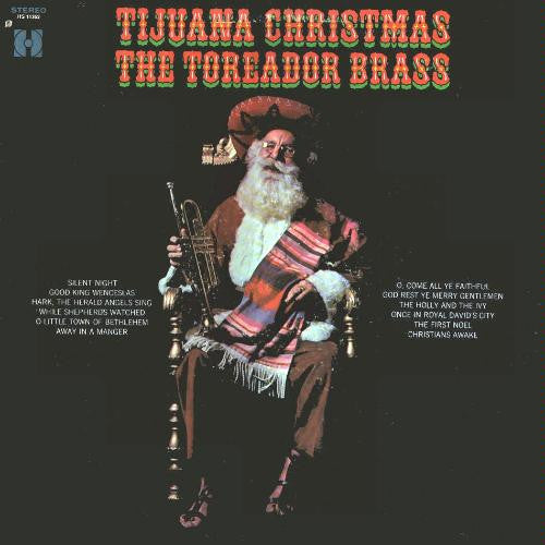 The Toreador Brass – Tijuana Christmas - VG+ LP Record 1969 Harmony USA Vinyl - Holiday / Latin / Pop / Jazz