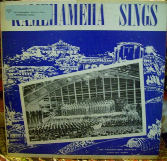 The Kamehameha Schools - Kamehameha Sings Classic 1953 Private Press USA Vinyl LP Record in Pacific / Hawaiian Folk Genre