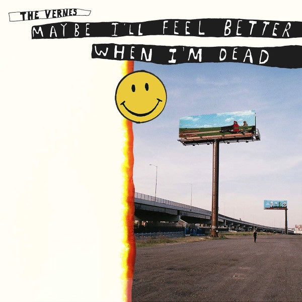 2018 US Indie Rock Mint LP Record - The Vernes - Maybe I'll Feel Better When I'm Dead