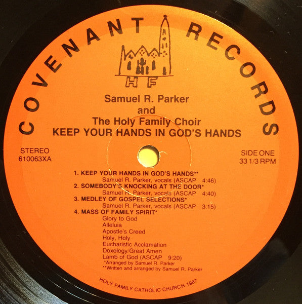 1987 Covenant USA Vinyl LP Record - Samuel R. Parker And The Holy Family Choir's Gospel / Soul Masterpiece - Keep Your Hands In God's Hands with Insert in VG+ Condition