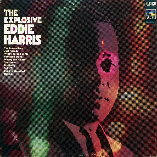 Eddie Harris - The Explosive Eddie Harris - A High - Quality VG+ LP Vinyl Record from 1969 Sunset USA Original Release in Jazz / Post Bop Genre