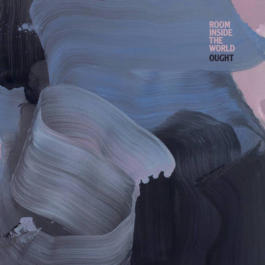 Ought - Room Inside The World - Mint- LP Record 2018 Merge USA Vinyl & Insert - Indie Rock / Art Rock / Post-Punk