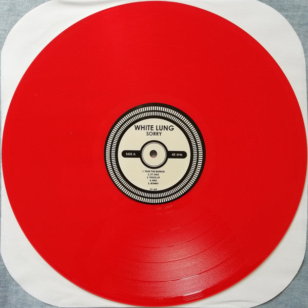 White Lung's Punk Rock Album - 'Sorry' (2012) Mint Condition LP Record 2015 Repress from Deranged Records in Canada on Red Transparent Vinyl
