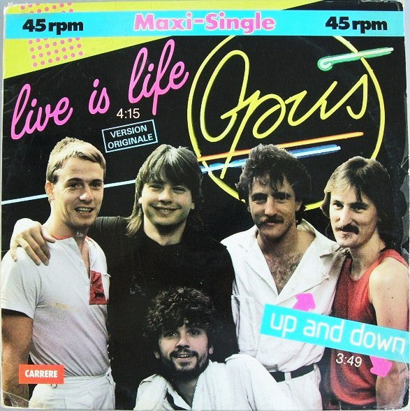 Opus - Live Is Life / Up And Down - VG+ 12 Single Record 1984 Carrere France Vinyl - Pop Rock