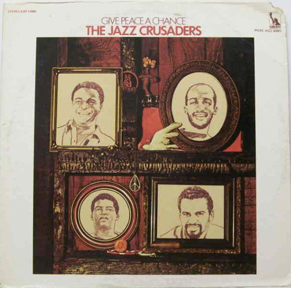 1970 Liberty USA Promo VG+ LP Record: The Jazz Crusaders - Give Peace A Chance (Jazz/Soul-Jazz)