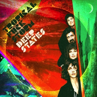 Tropical Fuck Storm - Deep States Psychedelic Rock / Experimental New Cassette Album in Green Tape from Joyful Noise, Released in 2021