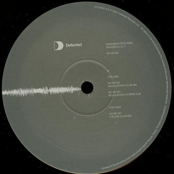 Manijama Featuring Mukupa & L'il T - 'No No No' - 12 - inch Single Vinyl Record (2003, Defected UK) in House and Tech House Music Genre