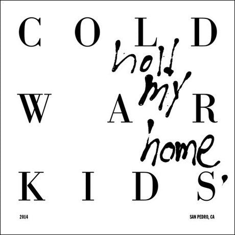 Cold War Kids - Hold My Home - 2015 New Alternative Rock Cassette Album by Downtown Red Tape