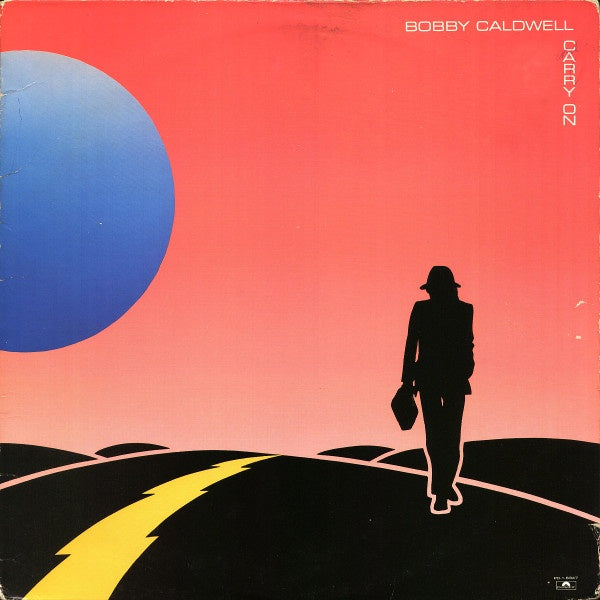 1982 Polydor USA Vinyl LP Record - Bobby Caldwell's Soul/Funk Album - Carry On (VG+ Condition)