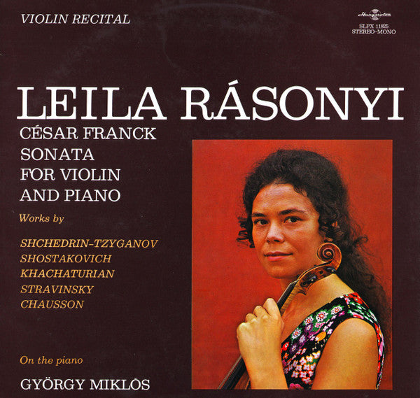 Leila Rásonyi and György Miklós - An Exquisite Classical Violin Recital Featuring Tzyganov, Shostakovich, Stravinsky, and Chausson on a Mint - Condition 1976 Hungaroton Hungary Vinyl LP Record