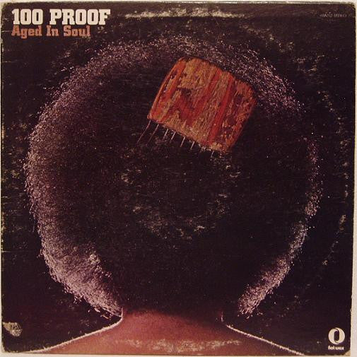 1972 US Hot Wax Vinyl LP - 100 Proof Aged In Soul Funk/Soul Album