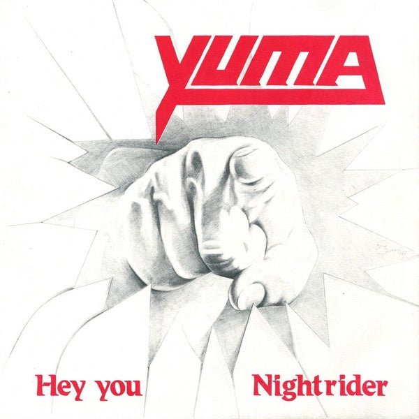 1986 German Rock / Heavy Metal 7 - Inch Single Vinyl Record: Yuma - Hey You / Night Rider in Mint Condition