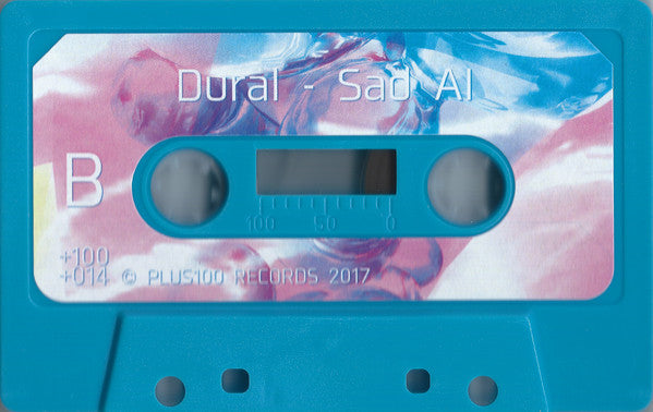 Dural - Sad AI Brand New 2017 Plus100 Blue Cassette Tape for Electronic, Experimental, Juke and Bassline Music