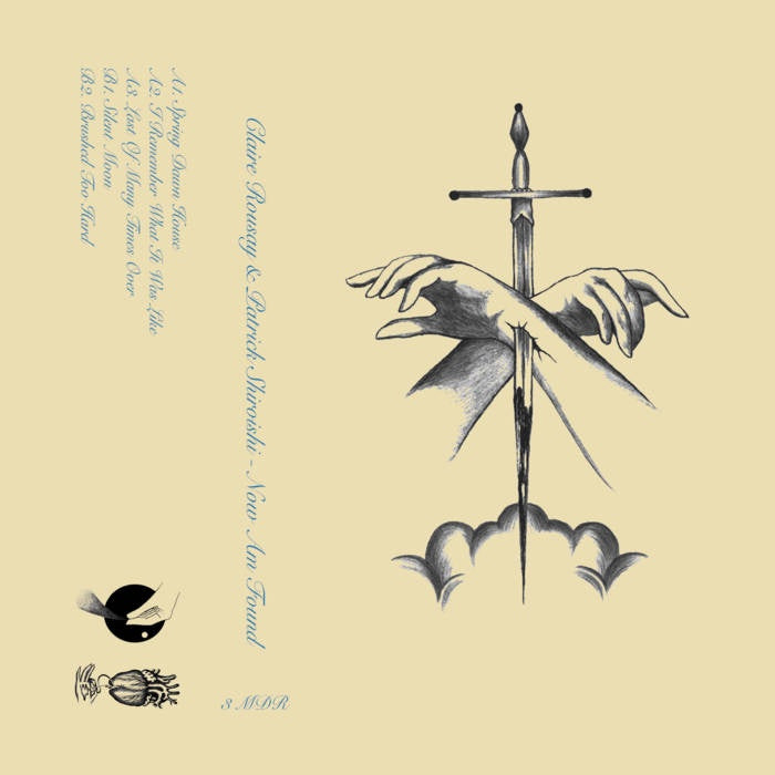 Claire Rousay & Patrick Shiroishi - Now Am Found 2021 Clear Tape Cassette - Ambient Jazz Field Recording